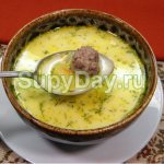 Cheese soup with meatballs - a classic of all classics