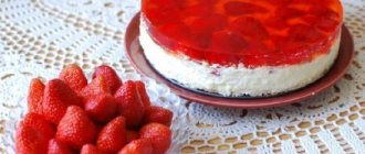 Curd jelly cake is the best no-bake dessert! Recipes for vanilla, fruit, chocolate curd and jelly cakes 